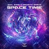 Soul Shine、Magnetic Spirits - Space Time