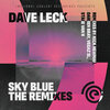 Dave Leck、VegaZ SL - Sky Blue (Vegaz SL Remix)