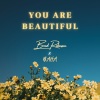 Baha、Brad Robinson - You Are Beautiful (Pt. II)