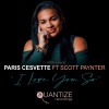Paris Cesvette、Scott Paynter、dj spen - I Love You So (Main Vocal Mix)