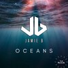 Jamie B - Oceans