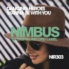 Dancing Heroes《Wanna Be with You (Original Mix)》[MP3/LRC]