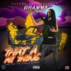 bramma - that a mi thing