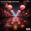 Aron Scott、Baseek、Lydia Scarfo - Don't Move Alone