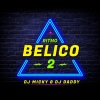 Dj Micky El Mas Rankiao、DJ Daddy - Ritmo Belico 2 (feat. Dj Daddy)