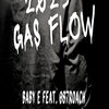 087Roach、Baby E - 2023 Gas Flow (feat. Baby E)(Explicit)