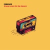 Ference - Your Love (Is so Good)