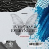 PassOut、Chronic Kiid、Dark Wave - Everyday & EveryNight (feat. Chronic Kiid & Dark Wave)