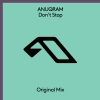 ANUQRAM《Don't Stop》[MP3/LRC]