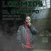 El Granjero - Los mios