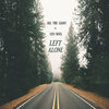 Kil The Giant、Leo Soul - Left Alone (feat. Leo Soul)