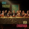 Maxi Trusso - VIDA EXAGERADA (Explicit)