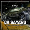 BLRemix_04 - DJ OH SAYANG NGANA INI BAGAIMANA SLOW BASS