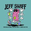 Jeff Swiff - Other Side Uh Things