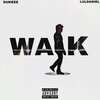 Dukeee、LulDaniel - Walk (feat. LulDaniel)(Explicit)