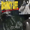 LICCI、Pine Robbie、RUDEBWOY FACE - BOUNCY LIFE (Remix)