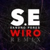 Sandro Peres、Alex Hutter - S.e. (Mucho Gracias WIRO Remix)