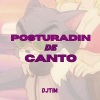Dj Tiim、Mc Th、MC Mr.Bim、Mc beatriz、DJ Tim - Posturadin de Canto (feat. Mc TH, Mc Mr.Bim, Mc Beatriz & Dj Tim|Explicit)