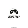 Di Mos (UA) - Don't Play