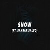 BENZ、Sansar Salvo - Snow (feat. Sansar Salvo)