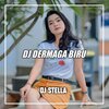 Deejay Stella - DJ Dermaga Biru