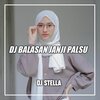 Deejay Stella - DJ Balasan Janji Palsu