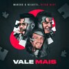 Marcos & Belutti、Vitor Kley - Vale Mais (Ao Vivo)