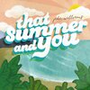 Jake Williams - That Summer and You