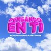 Santiago Berrio、Freaktone - PENSANDO EN TI <3
