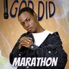 Marathon、Maximum Quality wizard - GOD DID (Explicit)