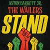 Aston Barrett Jr.、The Wailers - Stand!