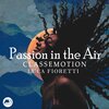 Classemotion、Luca Fioretti - Passion in the Air