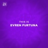 Evren Furtuna - Pictures Worth Thousand Words