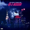 Rah Swish、Dread Woo - On a Mission (Explicit)