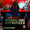 Thred、Megahurtz、Joshua John Johnson、Nick Engelhardt、Shahram Fouladgar - Hypnotized