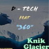 K.T.O.-Enterprise、360 - Kink Glacier (Explicit)