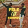 FELE、45 KIMBO、prodbyMKC - CLR (feat. 45 KIMBO & Prodbymkc)(Explicit)