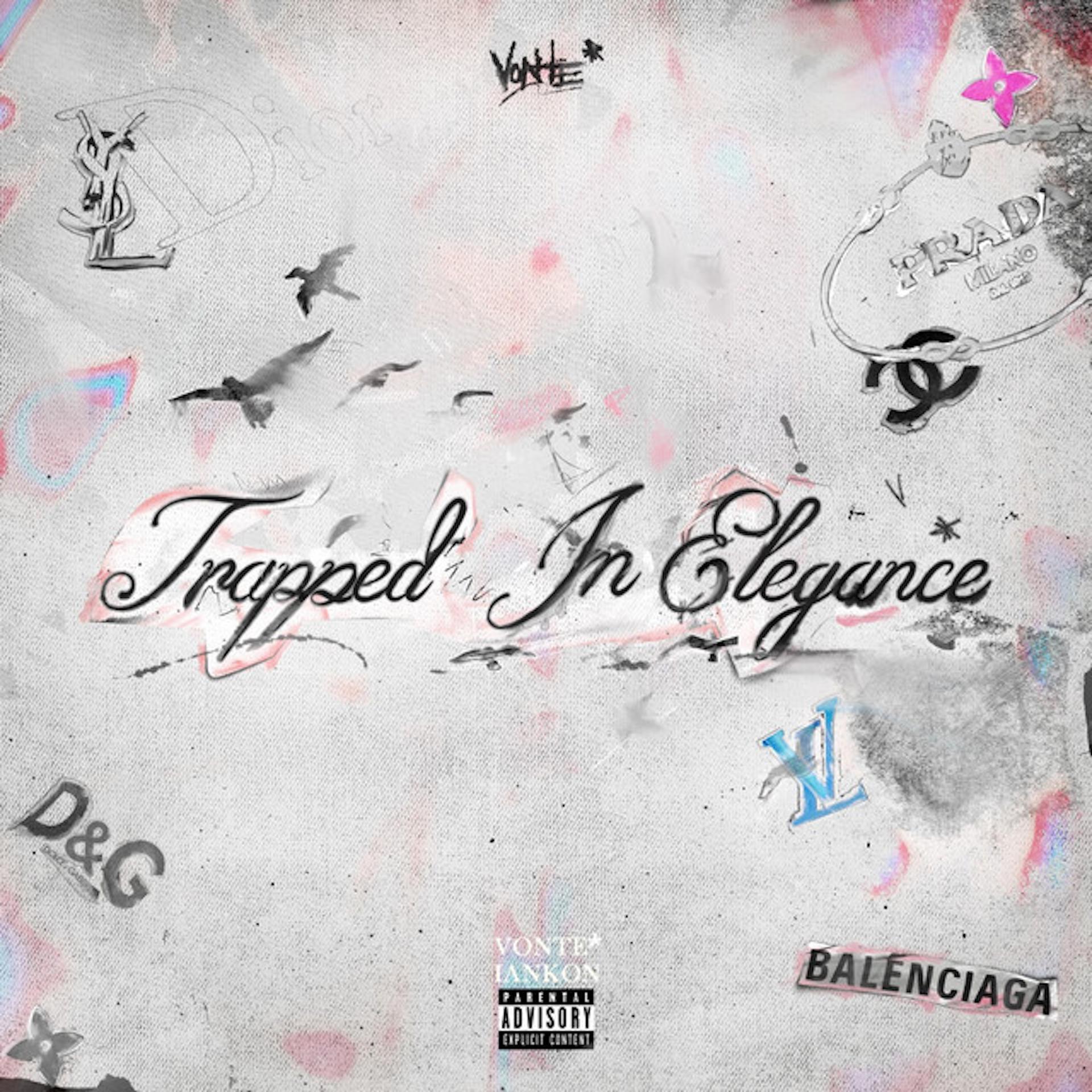 Vonte* - Trapped In Elegance (Explicit)