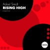Adoel Smidt - Rising High (Original Mix)