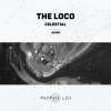 The Loco - Celestial