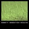 Benedict Koh、Nicole Ng - Sonnet 71 (feat. Nicole Ng)