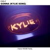 Emilz、Emil Filip Zieleśkiewicz - Gonna Kylie Song
