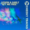 Sam E - Set Me Free (Radio Edit)