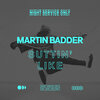 Martin Badder - Suttin' Like