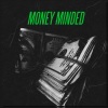 YAJ - Money Minded (Explicit)