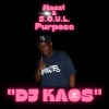 Mazzi、soul purpose《DJ Kaos (Explicit)》[MP3/LRC]