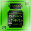 Troublez、Its Gwapo、Don Cheech - Pat Ron (Explicit)
