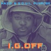 Mazzi、soul purpose《I.G. Off (Explicit)》[MP3/LRC]