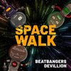 BeatBangers、Devillion - Spacewalk (Explicit)