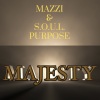 Mazzi、soul purpose《Majesty (Explicit)》[MP3/LRC]